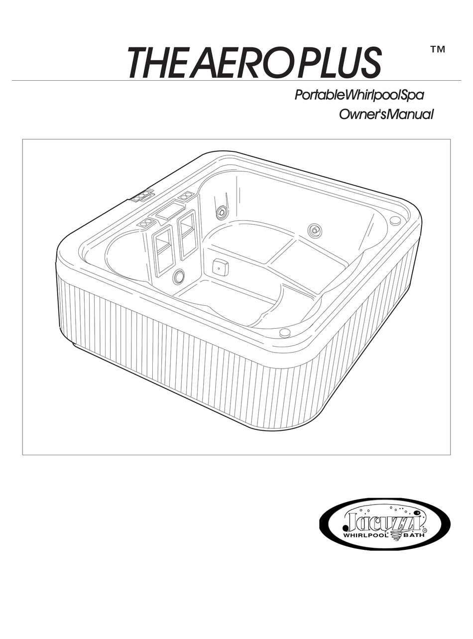 JACUZZI AERO PLUS PORTABLEWHIRLPOOLSPA OWNER'S MANUAL Pdf Download