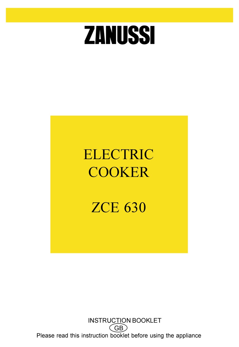 ZANUSSI ZCE 630 INSTRUCTION BOOKLET Pdf Download | ManualsLib