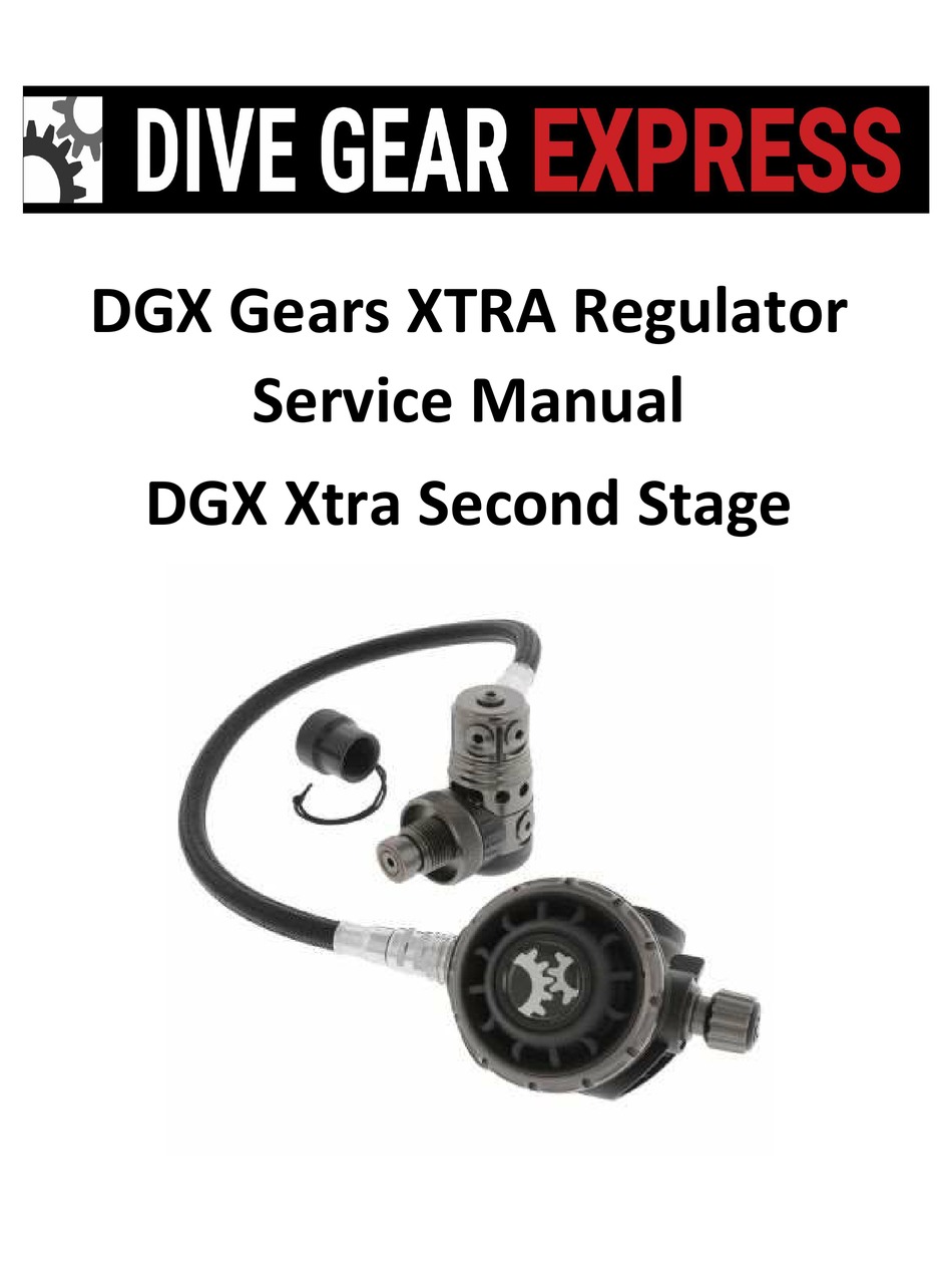 DIVE GEAR EXPRESS XTRA SECOND STAGE SERVICE MANUAL Pdf Download ManualsLib