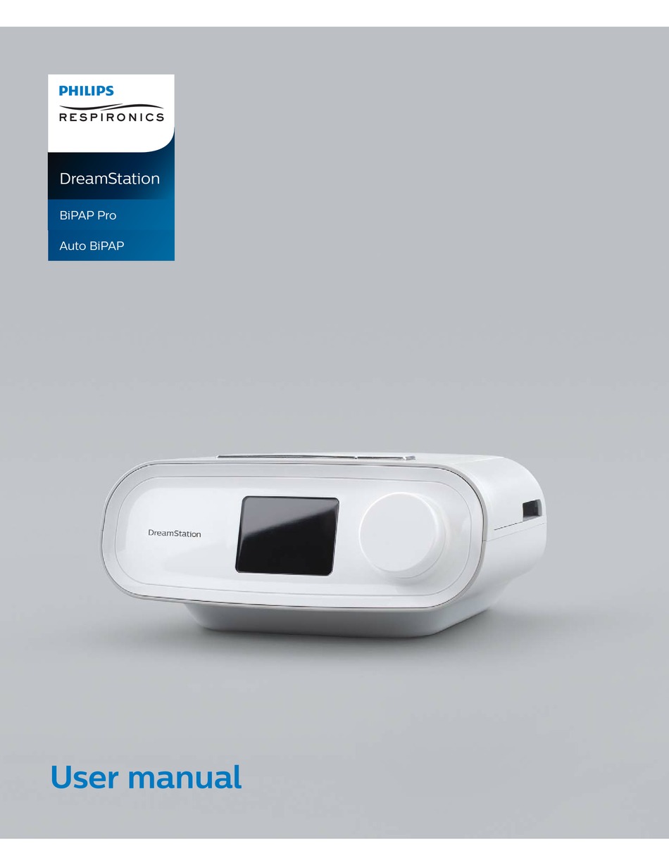 PHILIPS RESPIRONICS DREAMSTATION BIPAP PRO USER MANUAL Pdf Download