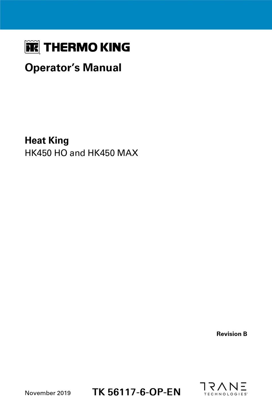 TRANE TECHNOLOGIES THERMO KING HEAT KING HK450 HO OPERATOR'S MANUAL Pdf