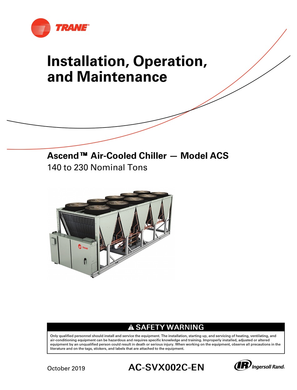 INGERSOLLRAND TRANE ASCEND ACS INSTALLATION, OPERATION AND MAINTENANCE