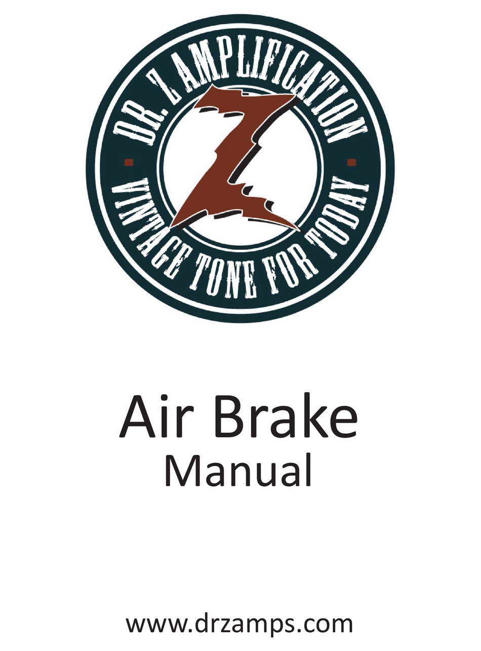 DR. Z AMPLIFICATION AIR BRAKE MANUAL Pdf Download ManualsLib