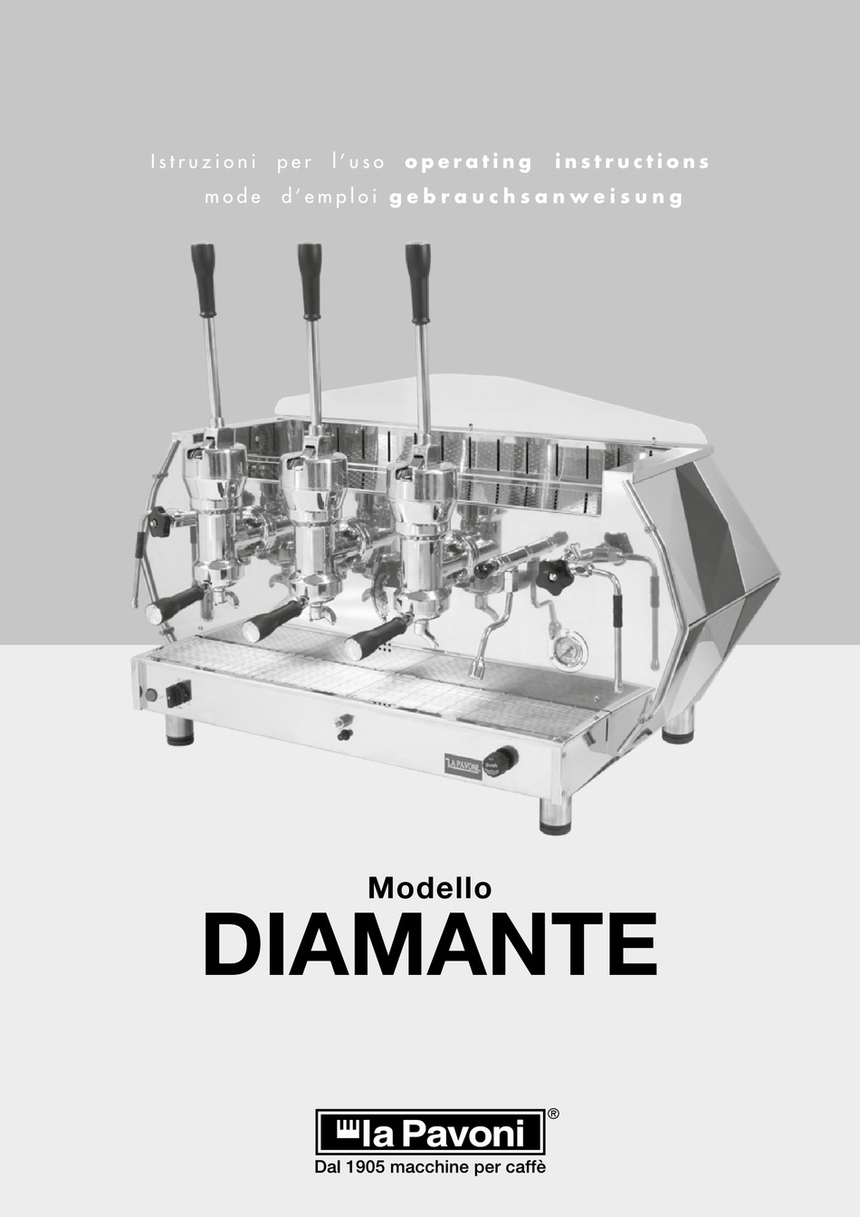LA PAVONI DIAMANTE DIA2S OPERATING INSTRUCTIONS MANUAL Pdf Download