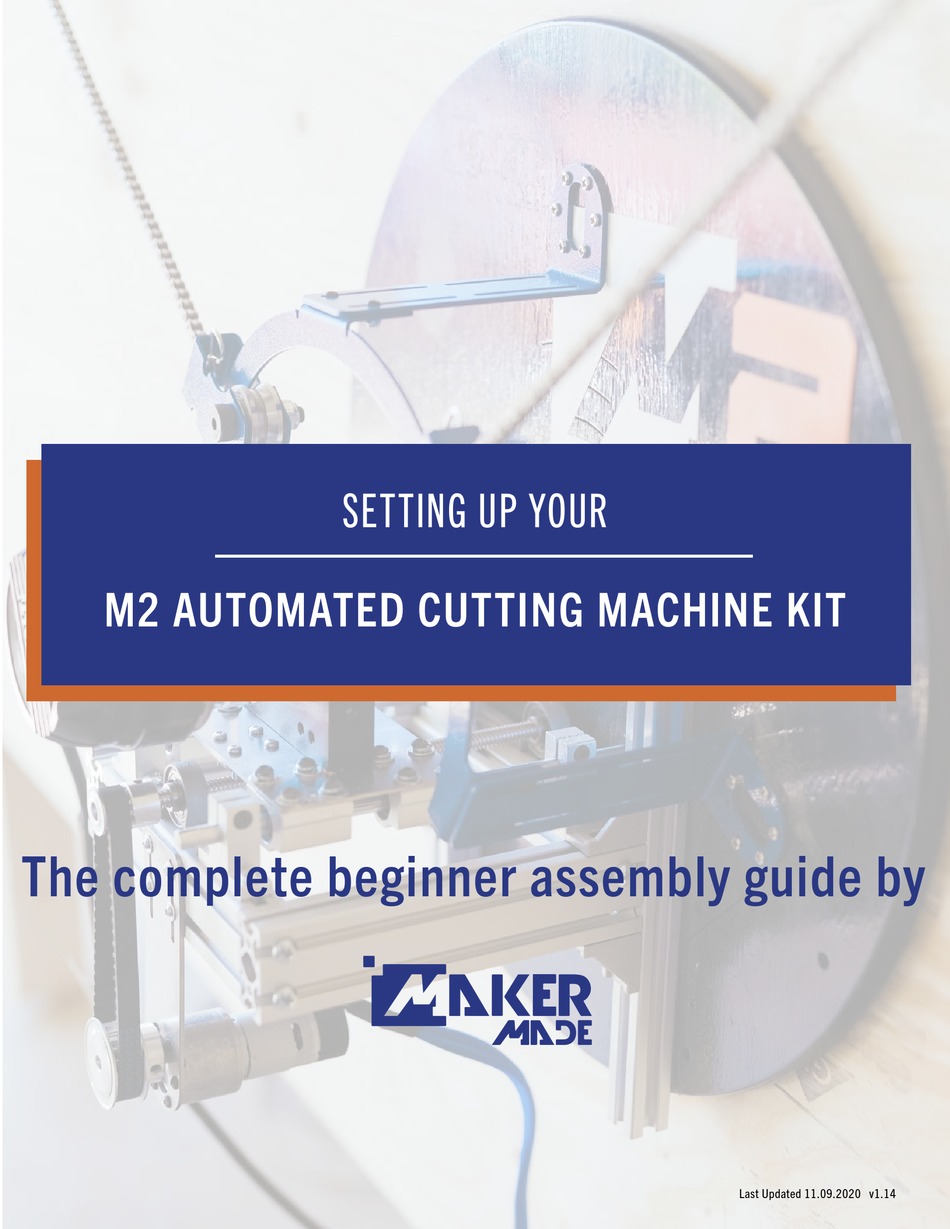 MAKER MADE M2 COMPLETE BEGINNER ASSEMBLY MANUAL Pdf Download | ManualsLib