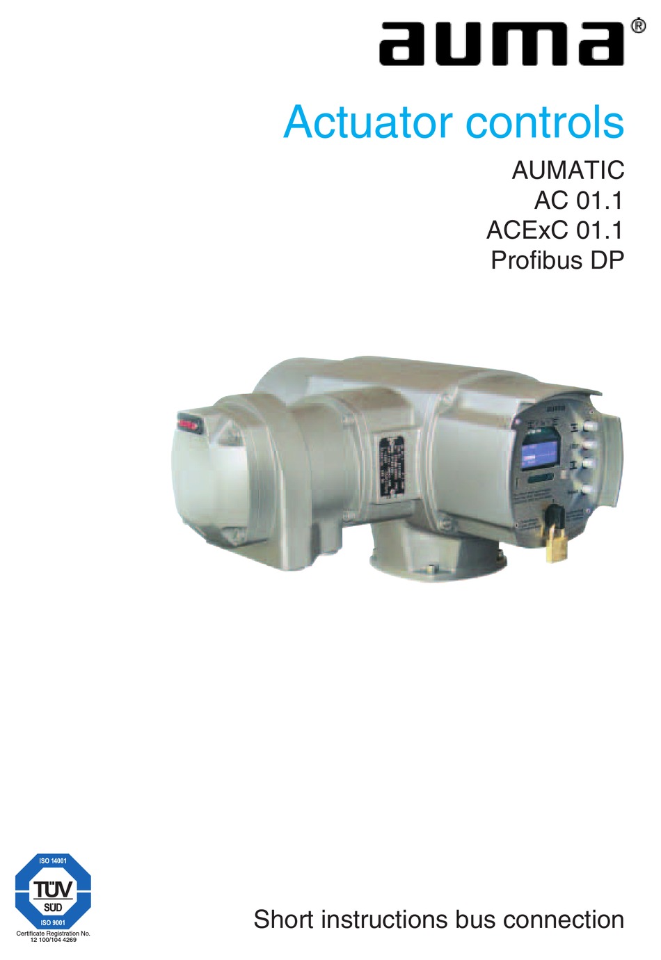 Actuators controls. Блок управления Aumatic AC 01.2. Auma AC 01.2. Электропривод auma ACEXC 01.2. Auma ACEXC 01.2 схема.