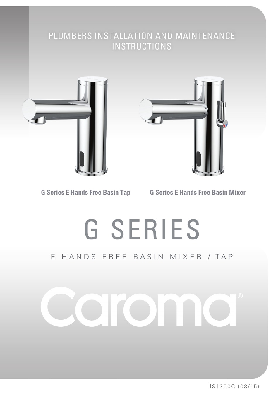 CAROMA G SERIES INSTALLATION AND MAINTENANCE INSTRUCTIONS MANUAL Pdf