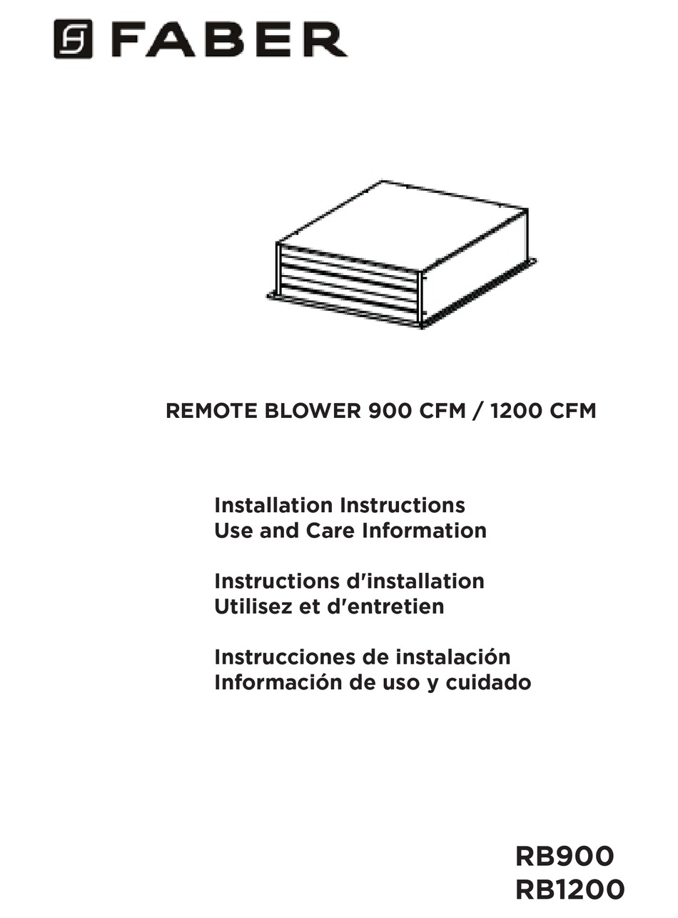 FABER RB900 INSTALLATION INSTRUCTIONS; USE AND CARE INFORMATION Pdf ...