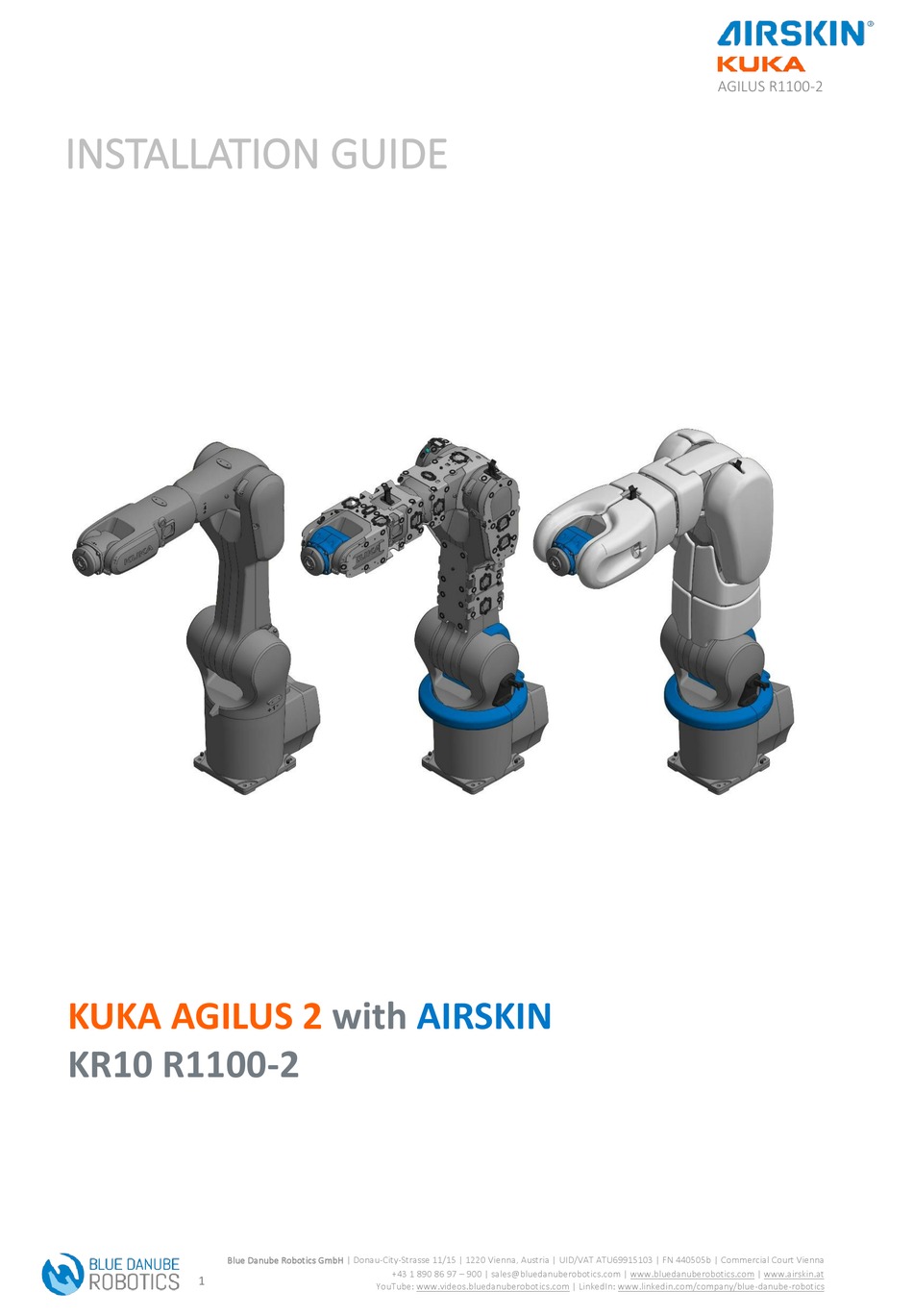 BLUE DANUBE ROBOTICS KUKA AGILUS 2 INSTALLATION MANUAL Pdf Download