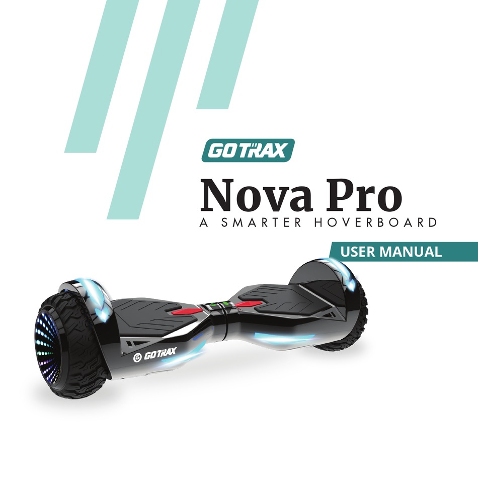 Gotrax Nova Pro User Manual Pdf Download Manualslib