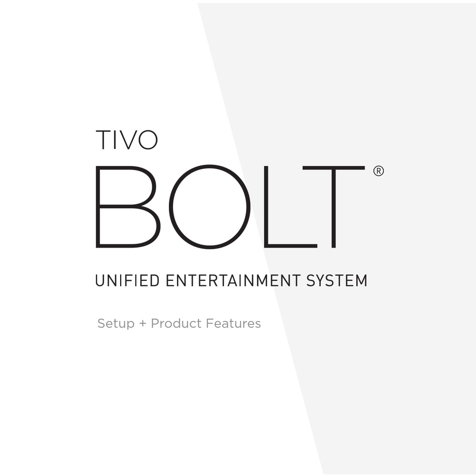 TIVO BOLT SETUP + PRODUCT FEATURES Pdf Download ManualsLib