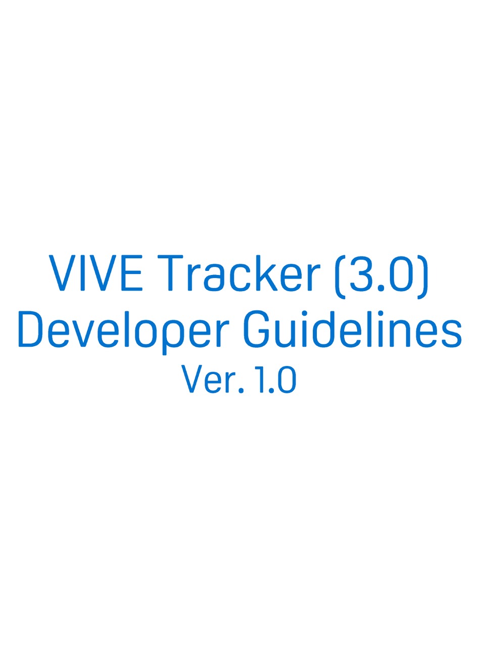 HTC VIVE TRACKER 3.0 DEVELOPER MANUALLINES Pdf Download | ManualsLib