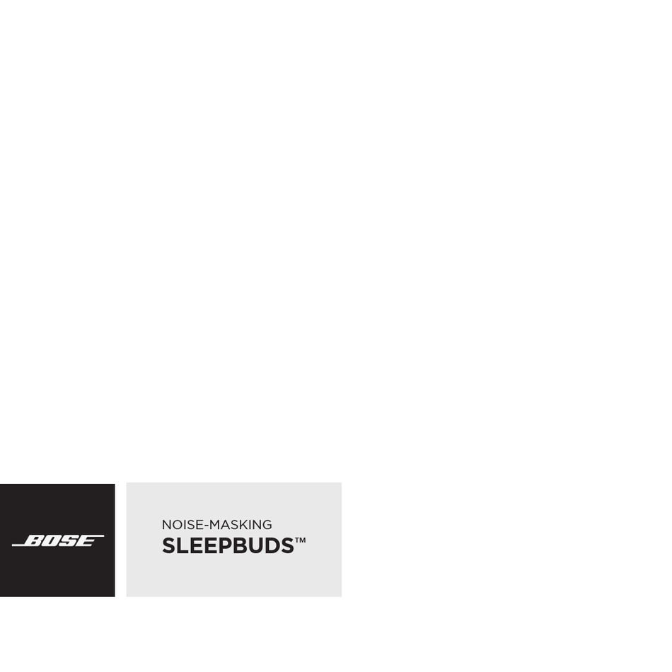 BOSE SLEEPBUDS QUICK MANUAL Pdf Download ManualsLib