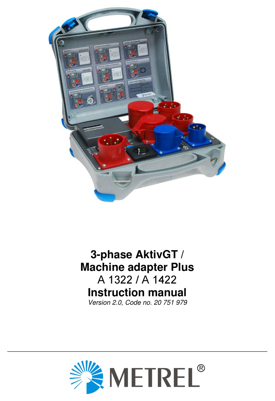 METREL 3-PHASE AKTIVGT/MACHINE ADAPTER PLUS A 1322 INSTRUCTION MANUAL ...