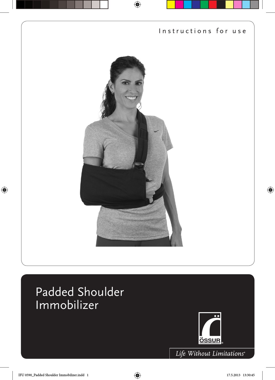 ÖSSUR PADDED SHOULDER IMMOBILIZER INSTRUCTIONS FOR USE Pdf Download