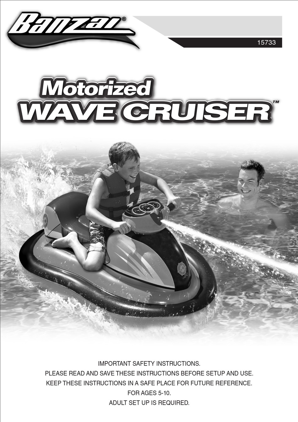 Banzai motorized wave store cruiser