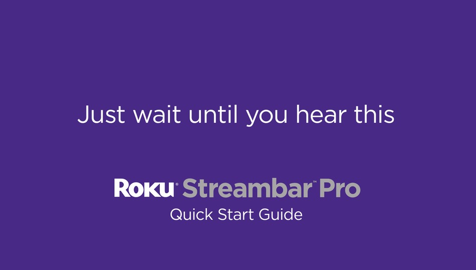 ROKU STREAMBAR PRO QUICK START MANUAL Pdf Download ManualsLib