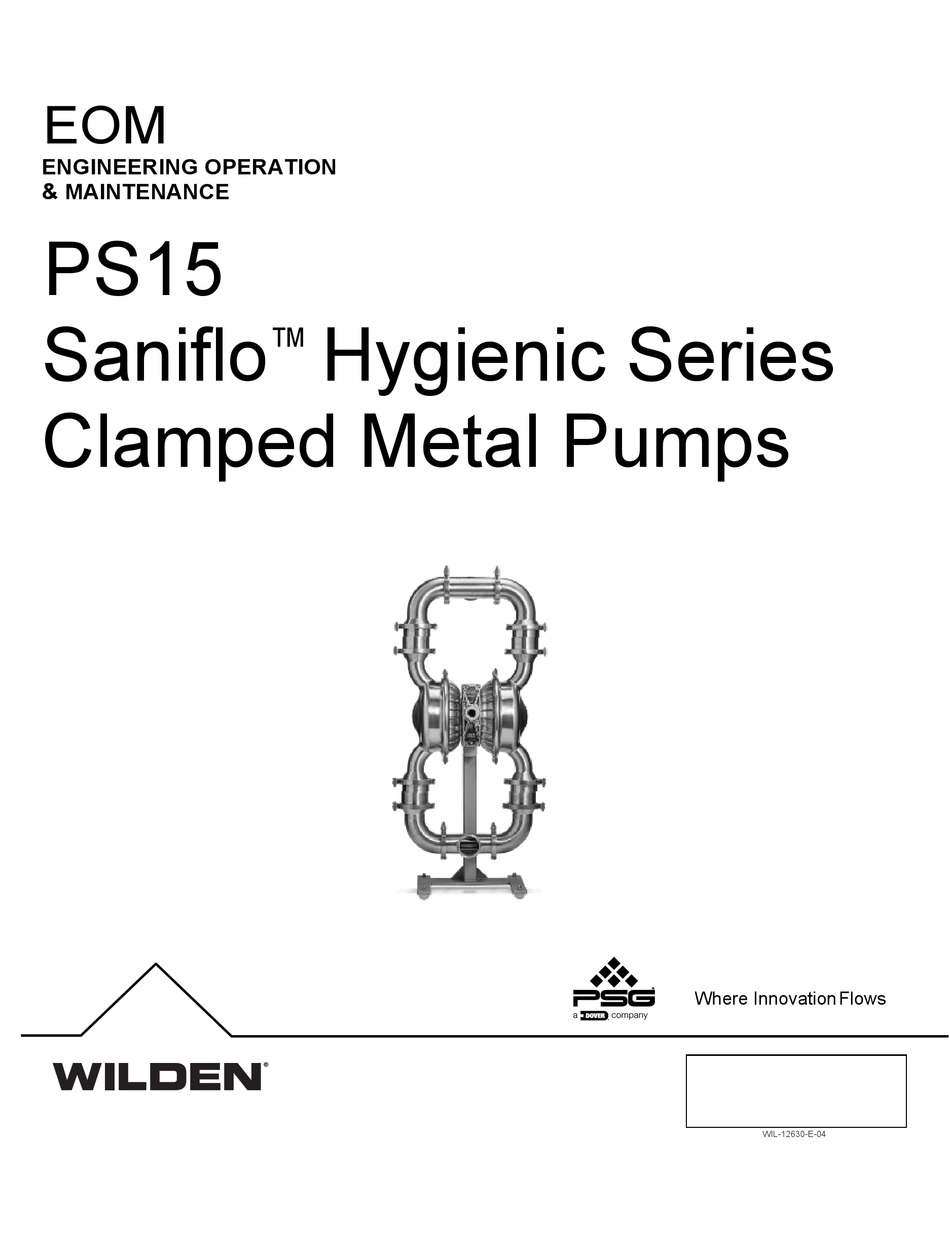 PSG DOVER WILDEN SANIFLO PS15 HYGIENIC SERIES ENGINEERING, OPERATION