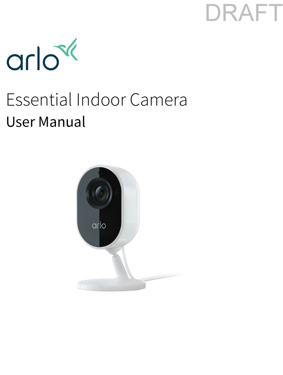 ARLO ESSENTIAL INDOOR CAMERA USER MANUAL Pdf Download | ManualsLib
