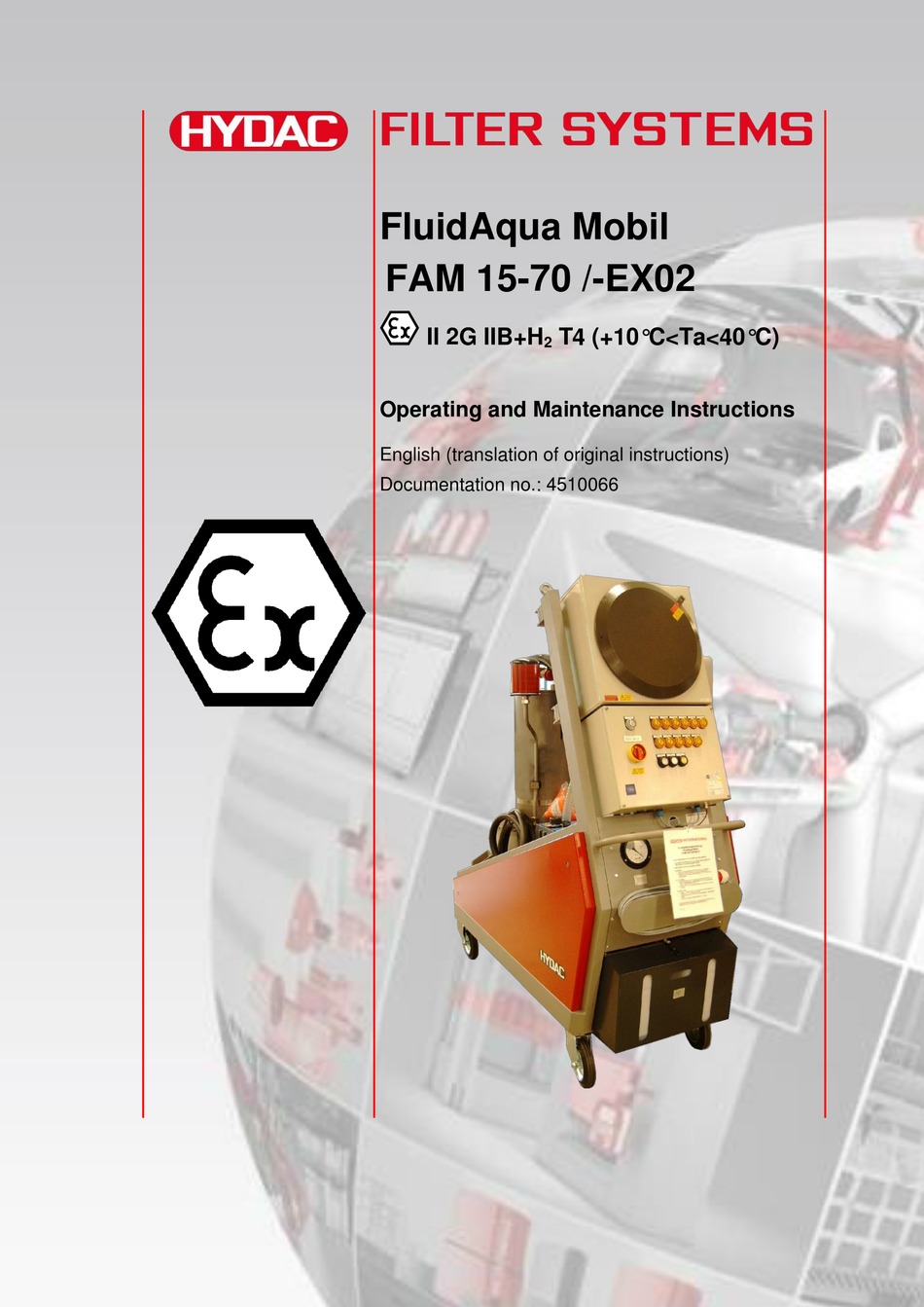 HYDAC FILTER SYSTEMS FLUIDAQUA MOBIL FAM 15 ATEX OPERATING AND MAINTENANCE INSTRUCTIONS MANUAL