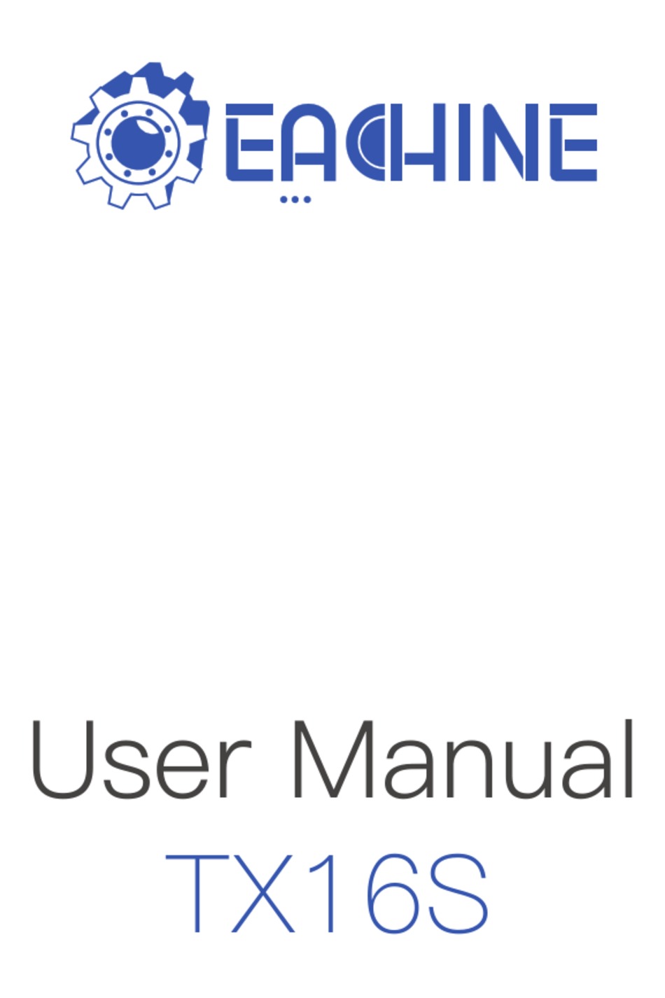 EACHINE TX16S USER MANUAL Pdf Download ManualsLib