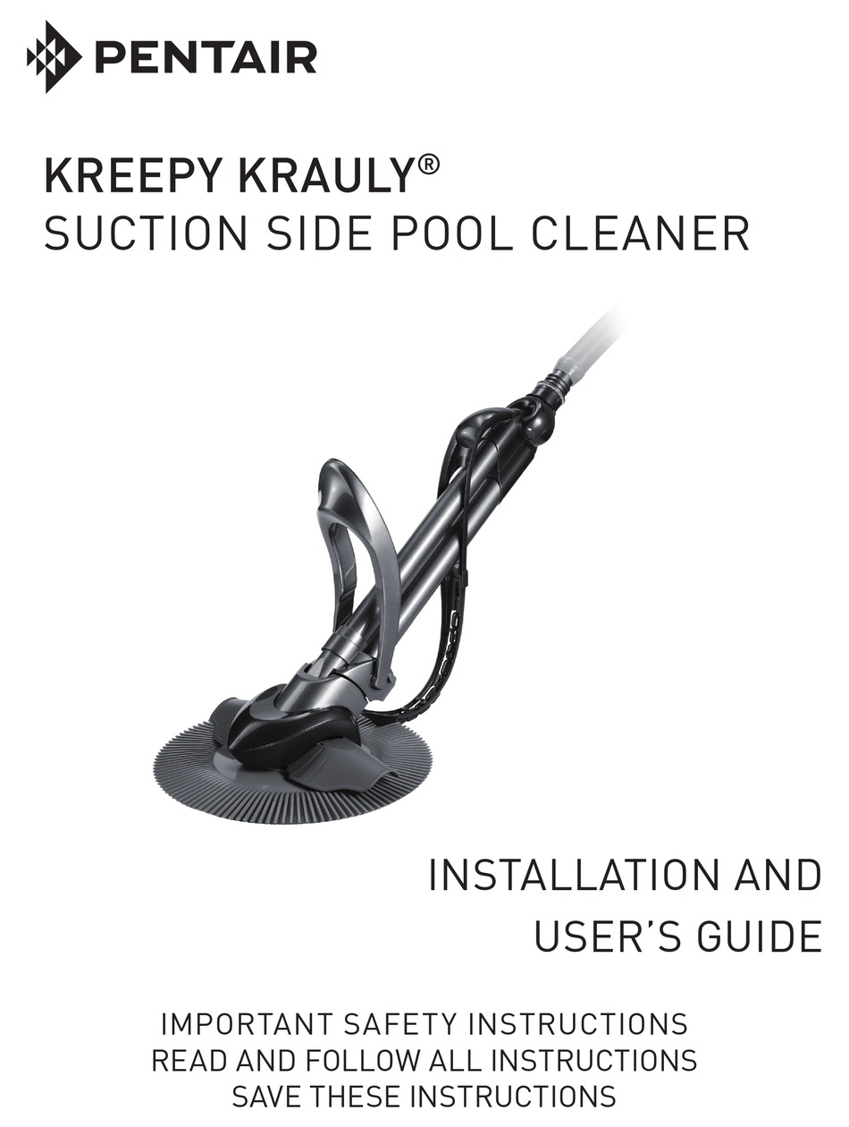 PENTAIR KREEPY KRAULY INSTALLATION AND USER MANUAL Pdf Download