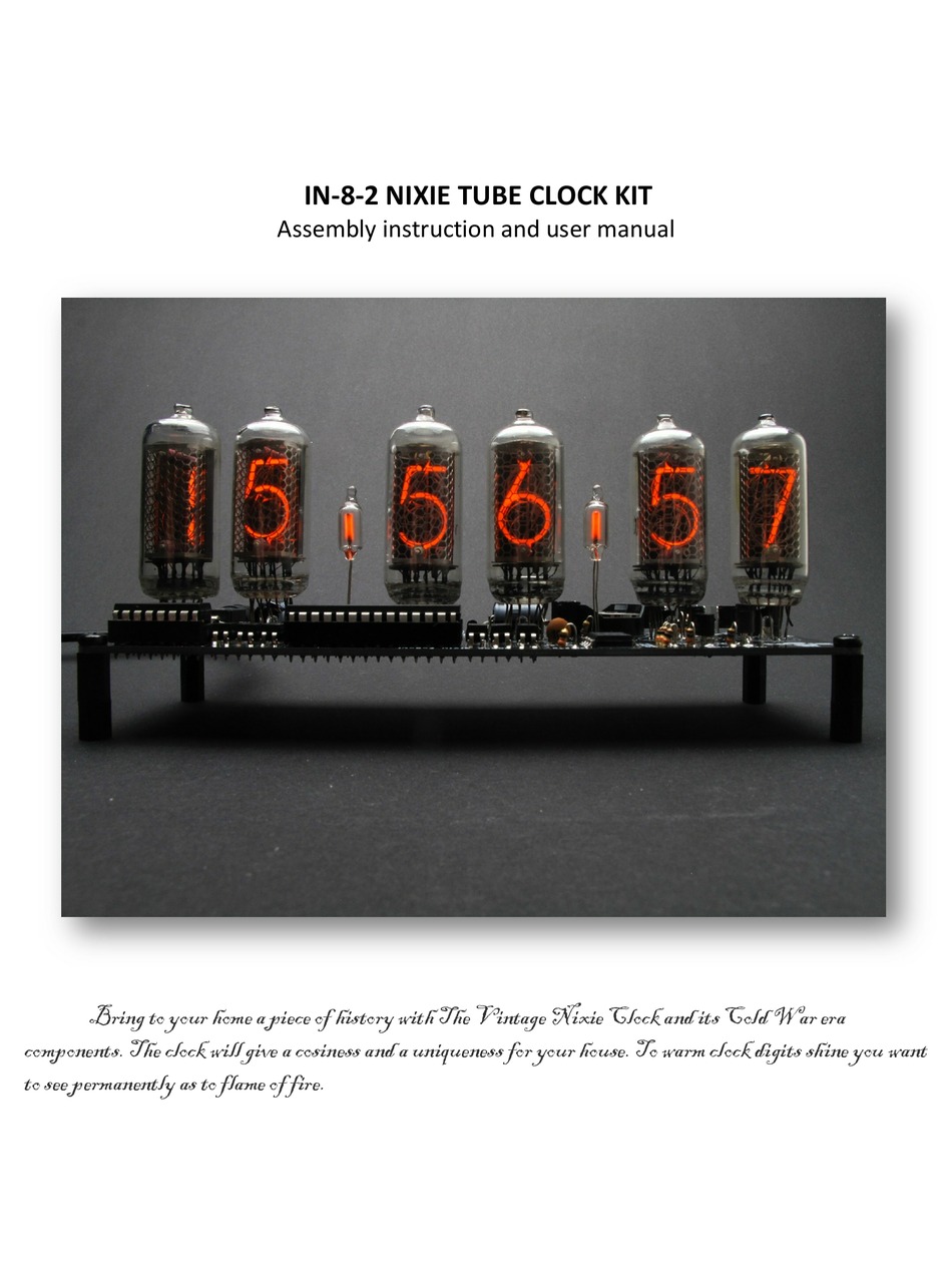 NIXIE CLOCK IN82 ASSEMBLY INSTRUCTIONS AND USER'S MANUAL Pdf Download