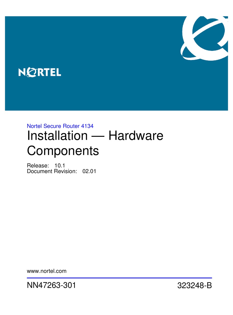 NORTEL SECURE ROUTER 4134 INSTALLATION — HARDWARE COMPONENTS Pdf