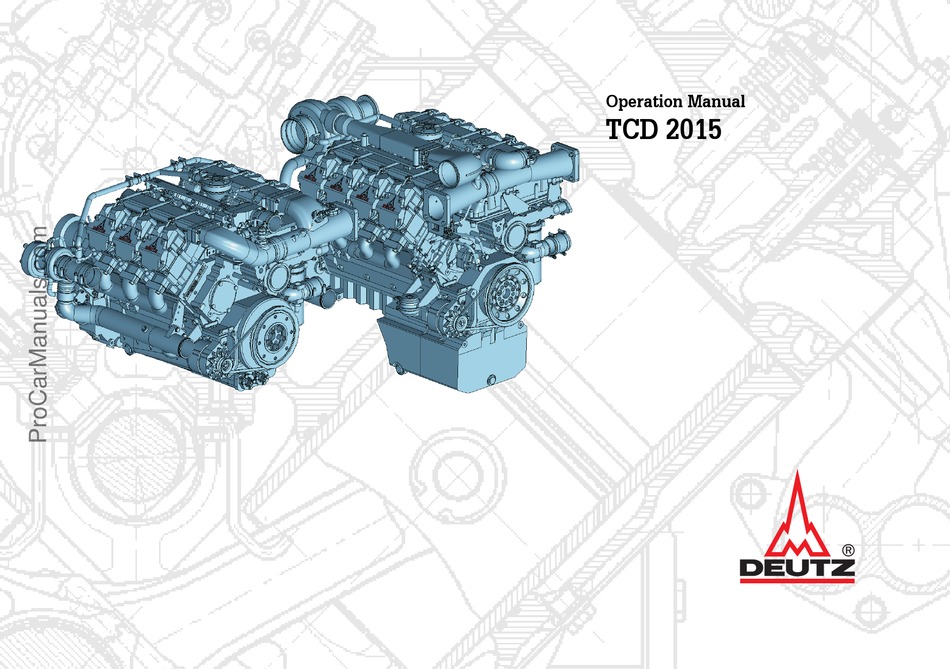 Deutz TCD 2015 v8 вид сверху. Deutz TCD 15 fuel Injection. TCD-2500. Operation manual.