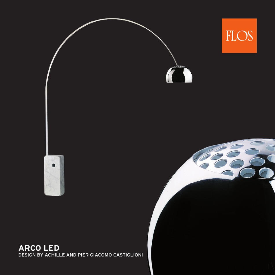 FLOS ARCO INSTRUCTION FOR CORRECT INSTALLATION AND USE Pdf Download