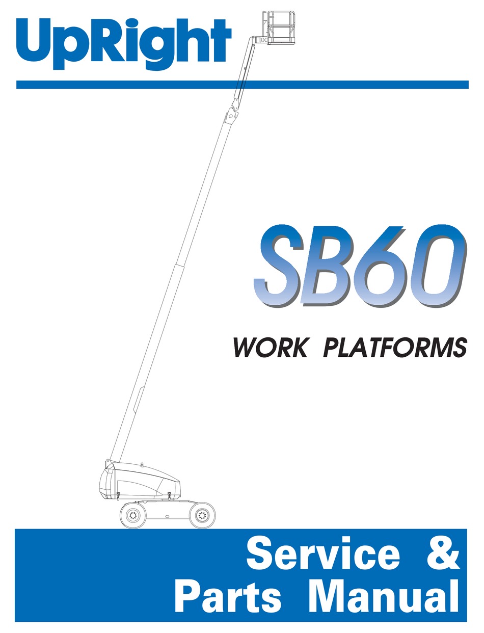 UPRIGHT SB60 SERVICE & PARTS MANUAL Pdf Download | ManualsLib