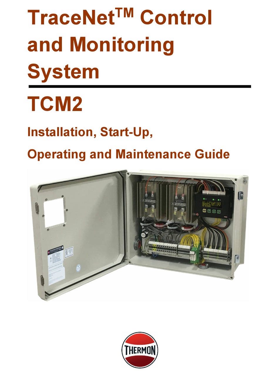 THERMON TRACENET TCM2 INSTALLATION, START-UP, OPERATING AND MAINTENANCE  MANUAL Pdf Download | ManualsLib