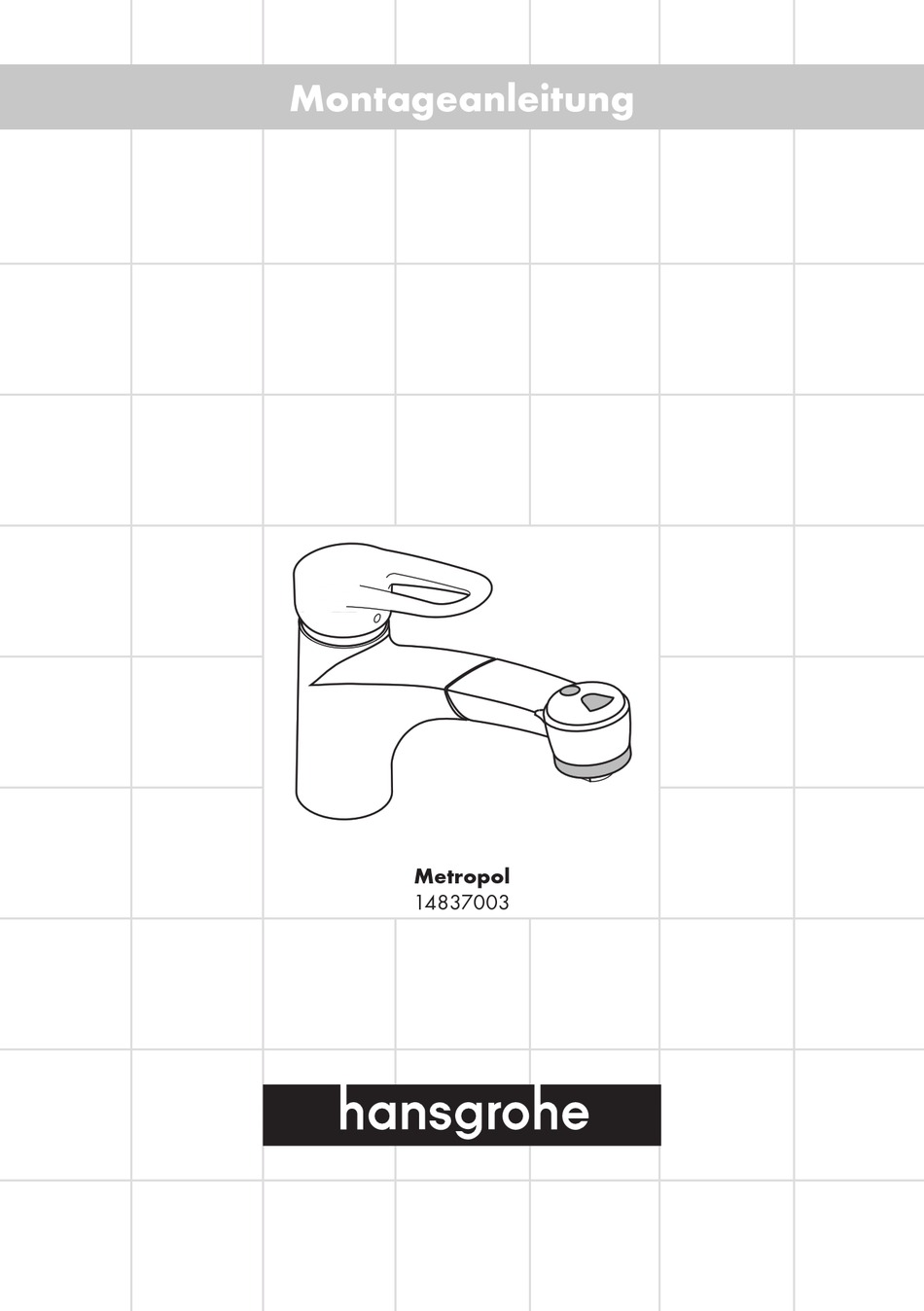 HANS GROHE METROPOL 14837003 MANUAL Pdf Download ManualsLib