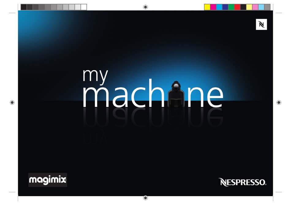 MAGIMIX NESPRESSO MANUAL Pdf Download ManualsLib