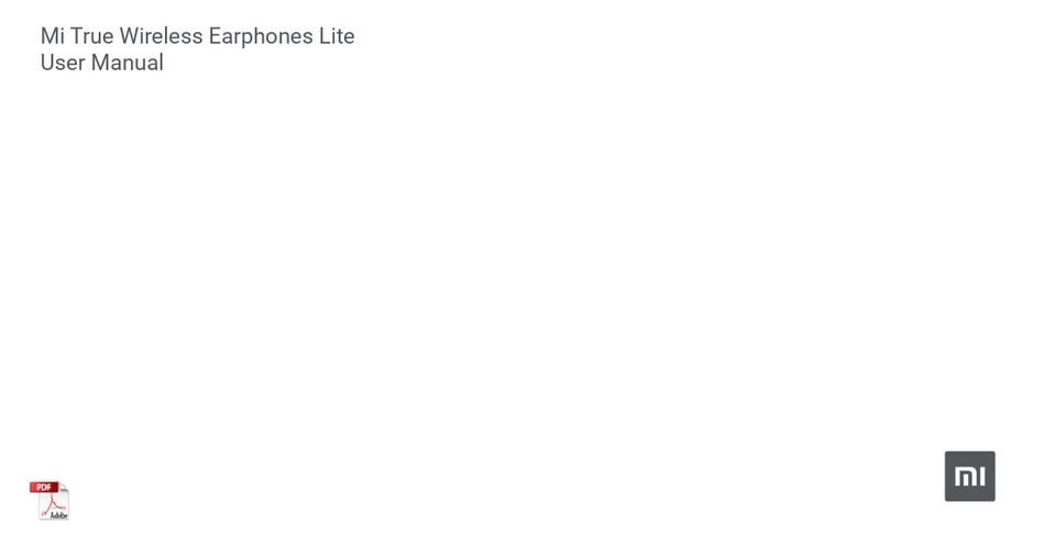 XIAOMI MI TRUE TWSEJ03WM USER MANUAL 