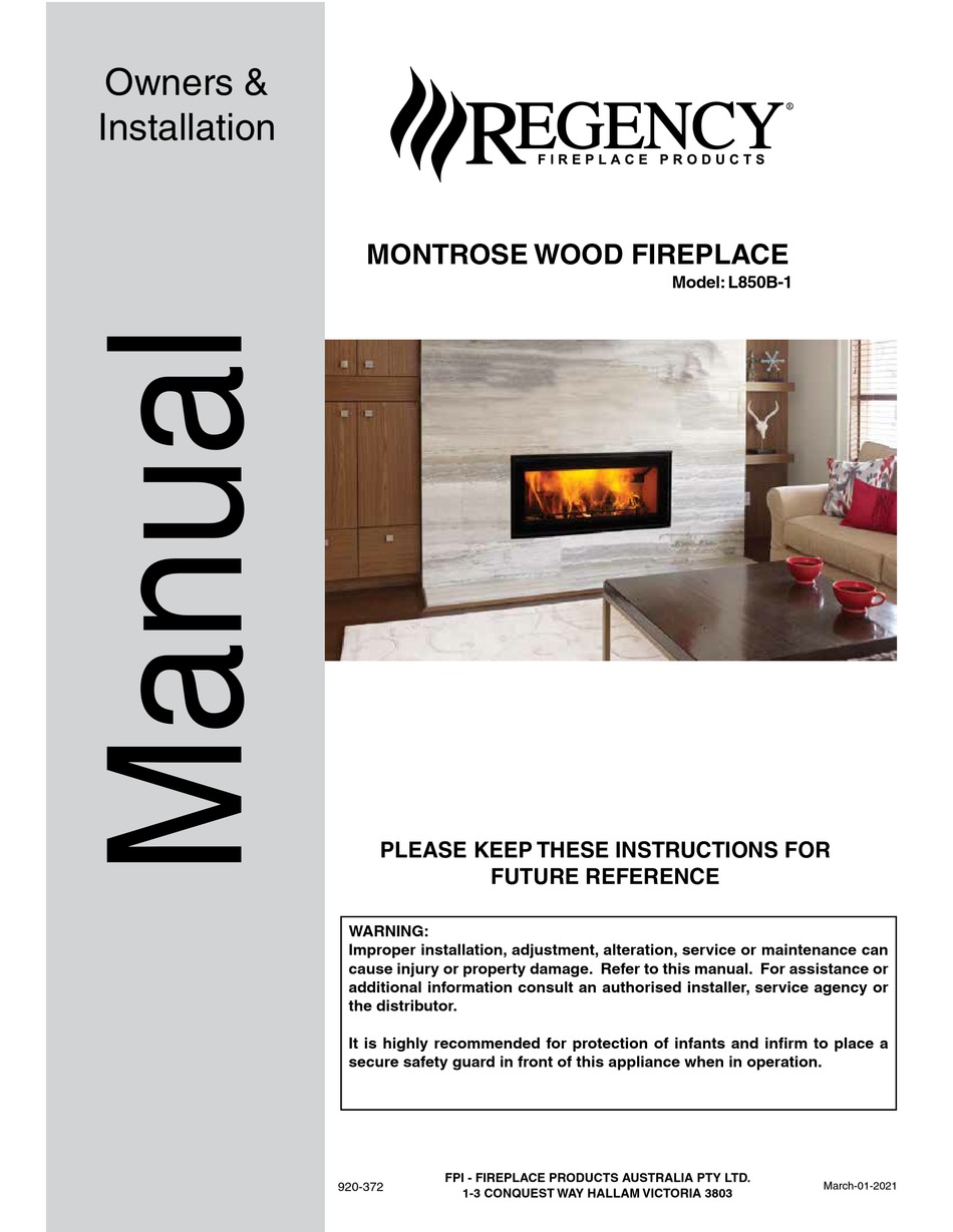 REGENCY FIREPLACE PRODUCTS MONTROSE OWNERS & INSTALLATION MANUAL Pdf