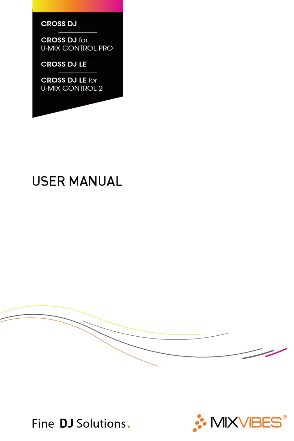 MIXVIBES CROSS DJ USER MANUAL Pdf Download ManualsLib