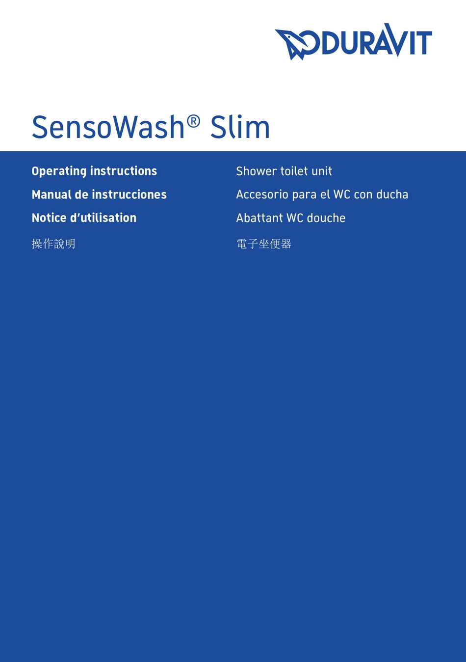 DURAVIT SENSOWASH SLIM 611000 00 1 10 1300 OPERATING INSTRUCTIONS