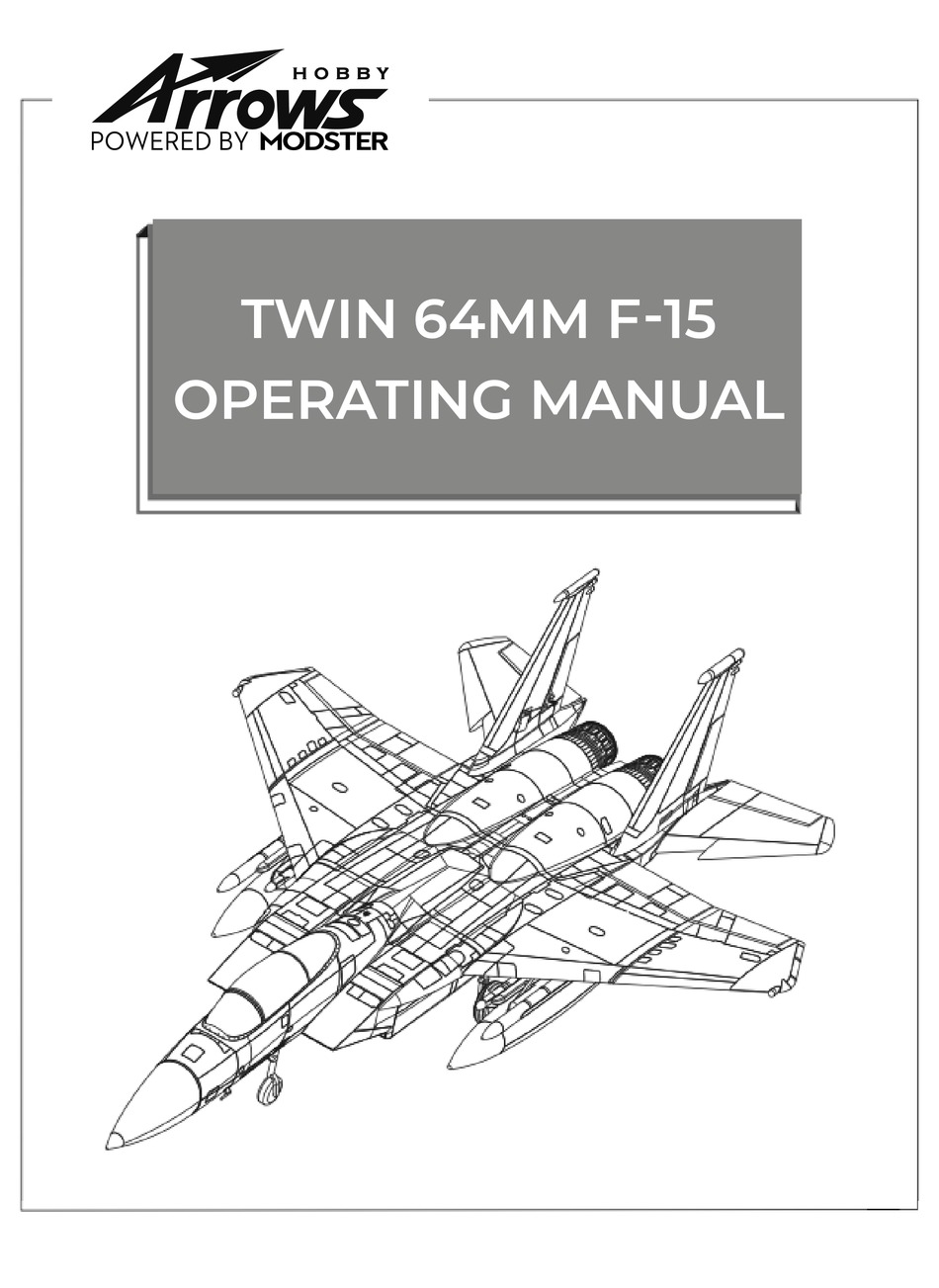 MODSTER ARROWS HOBBY TWIN 64MM F15 OPERATING MANUAL Pdf Download