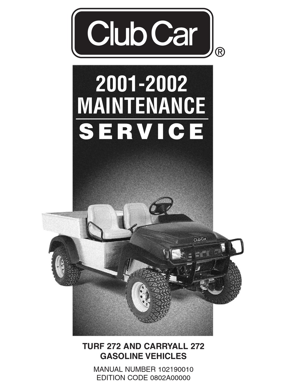 CLUB CAR TURF 272 MAINTENANCE MANUAL Pdf Download ManualsLib