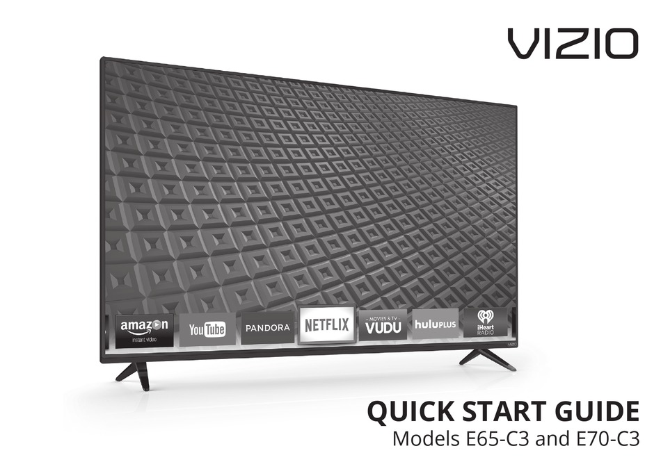 VIZIO E65C3 QUICK START MANUAL Pdf Download ManualsLib