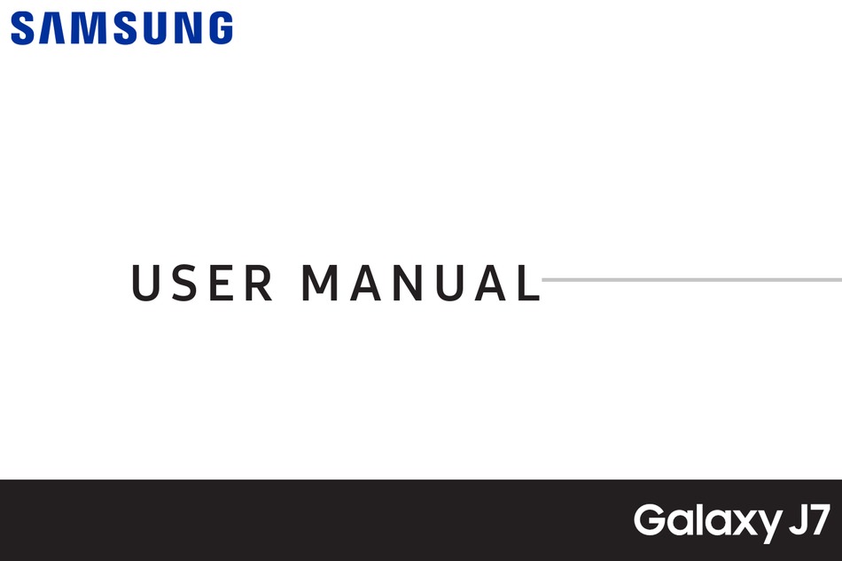 SAMSUNG GALAXY J7 USER MANUAL Pdf Download | ManualsLib