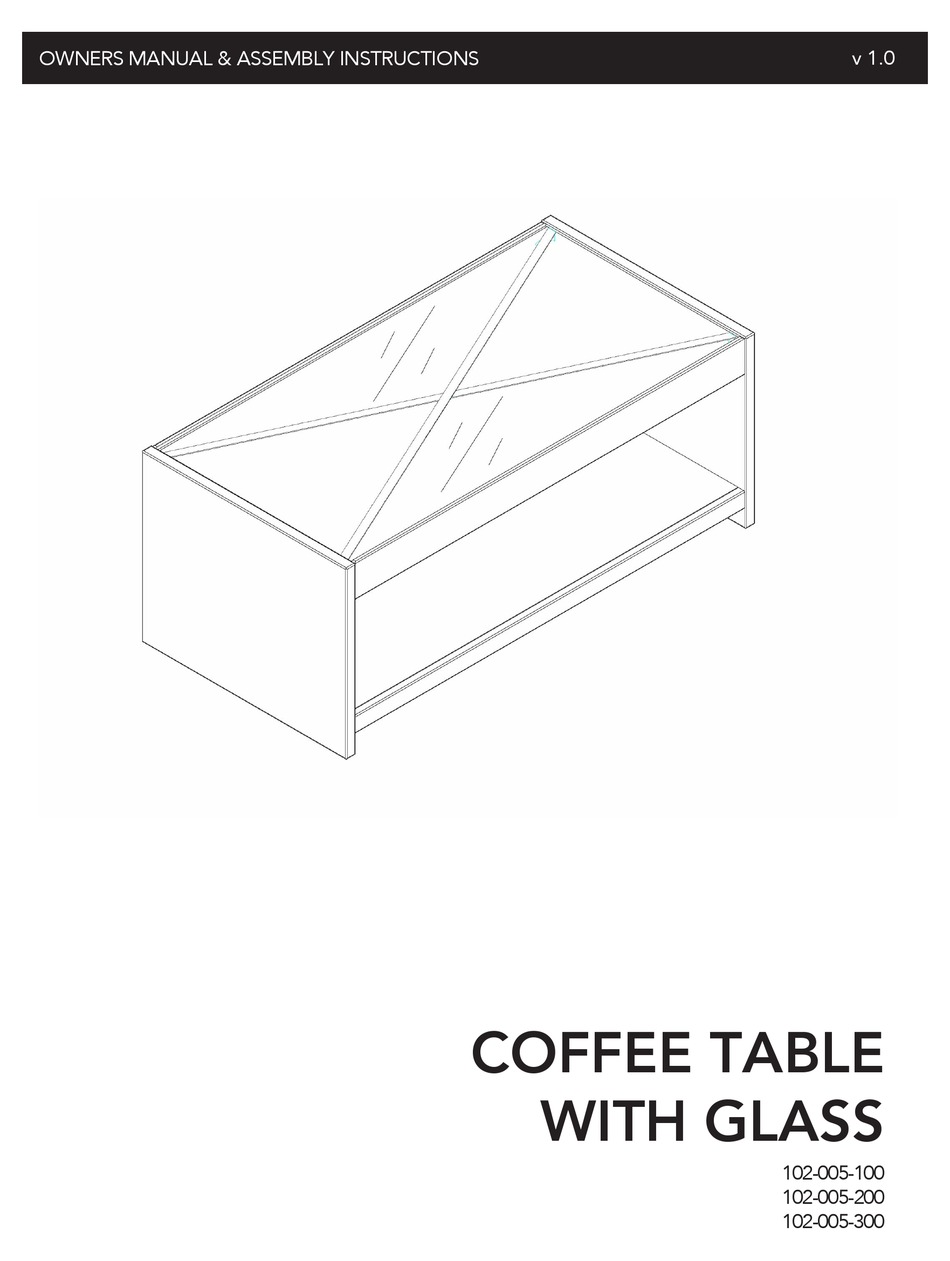 CLASSIC BRANDS COFFEE TABLE 102005100 OWNER'S MANUAL & ASSEMBLY