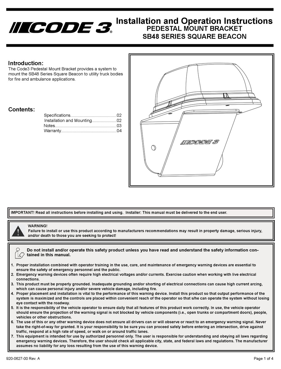 CODE 3 PEDESTAL MOUNT BRACKET INSTALLATION AND OPERATION INSTRUCTIONS