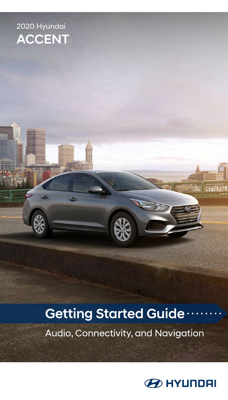 HYUNDAI ACCENT 2020 GETTING STARTED MANUAL Pdf Download  ManualsLib