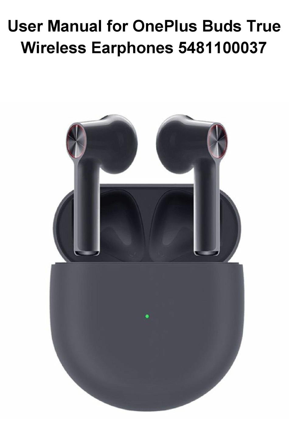 ONEPLUS BUDS USER MANUAL Pdf Download | ManualsLib