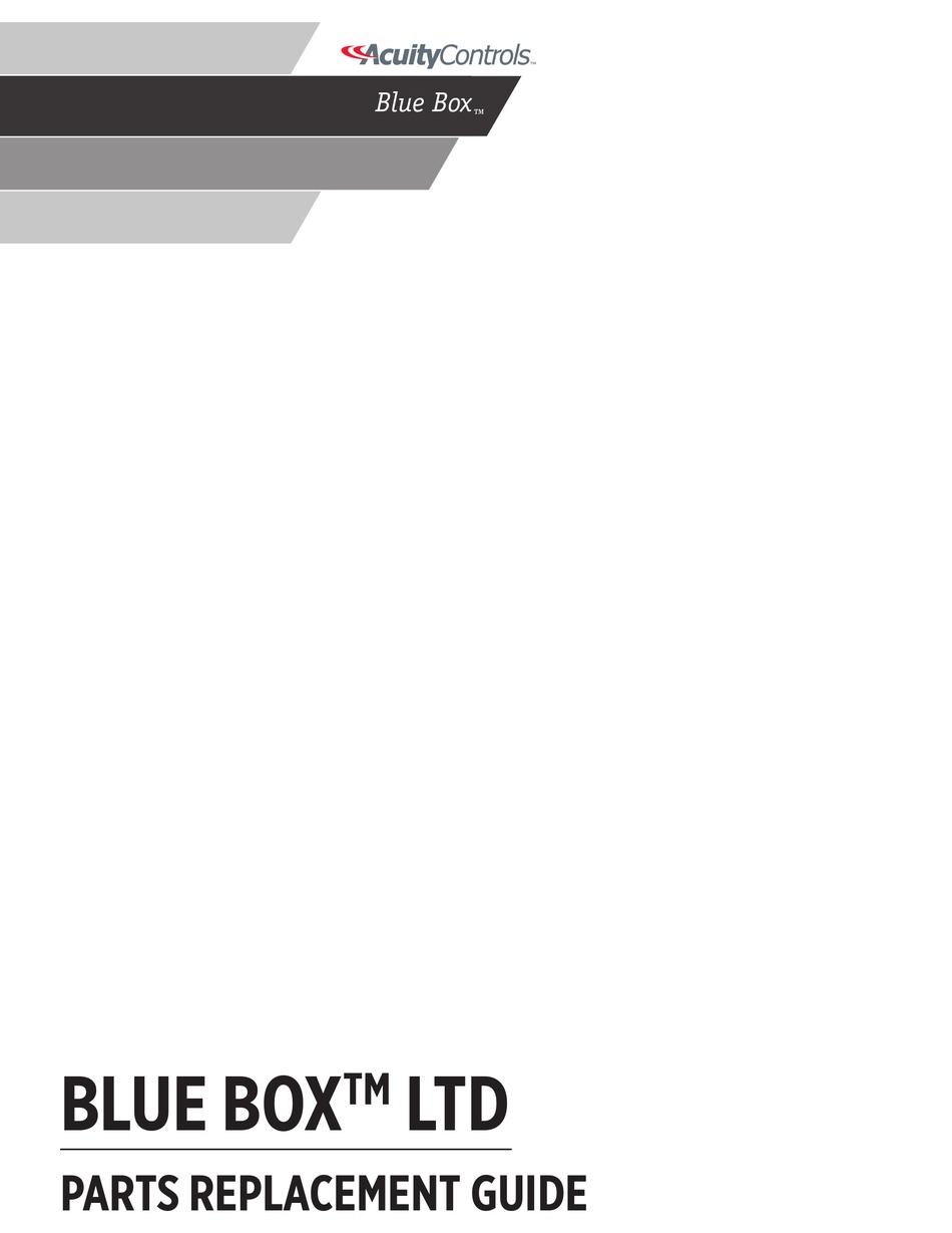 ACUITY CONTROLS BLUE BOX PARTS REPLACEMENT MANUAL Pdf Download ManualsLib
