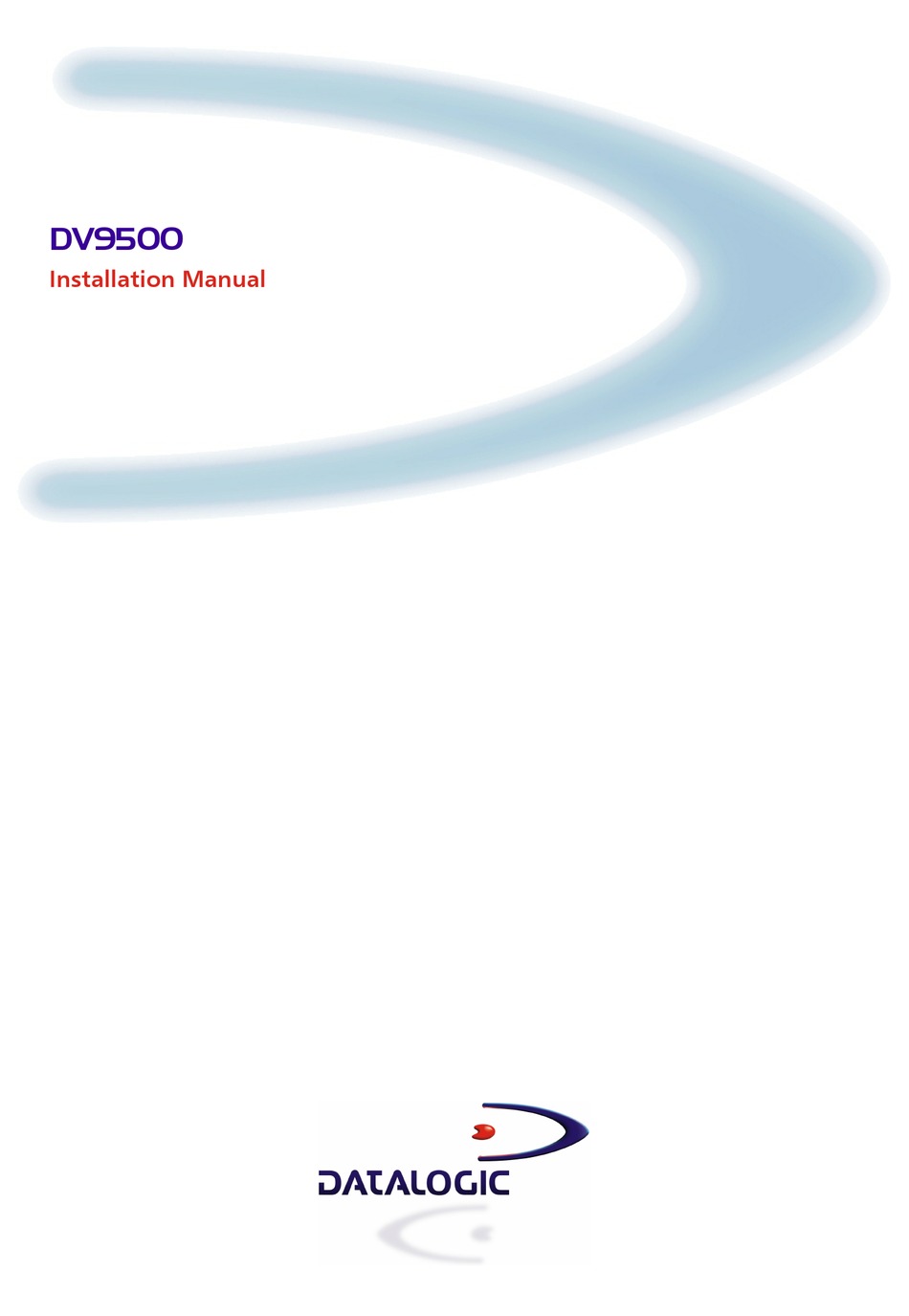 DATALOGIC DV9500 SERIES INSTALLATION MANUAL Pdf Download | ManualsLib