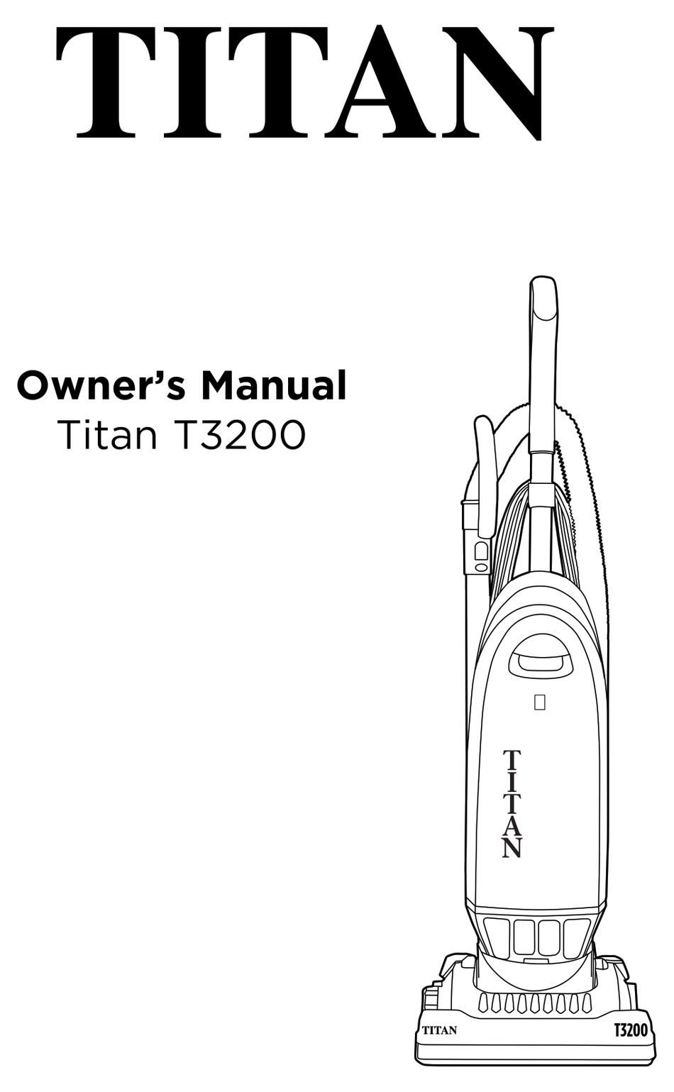 TITAN T3200 OWNER