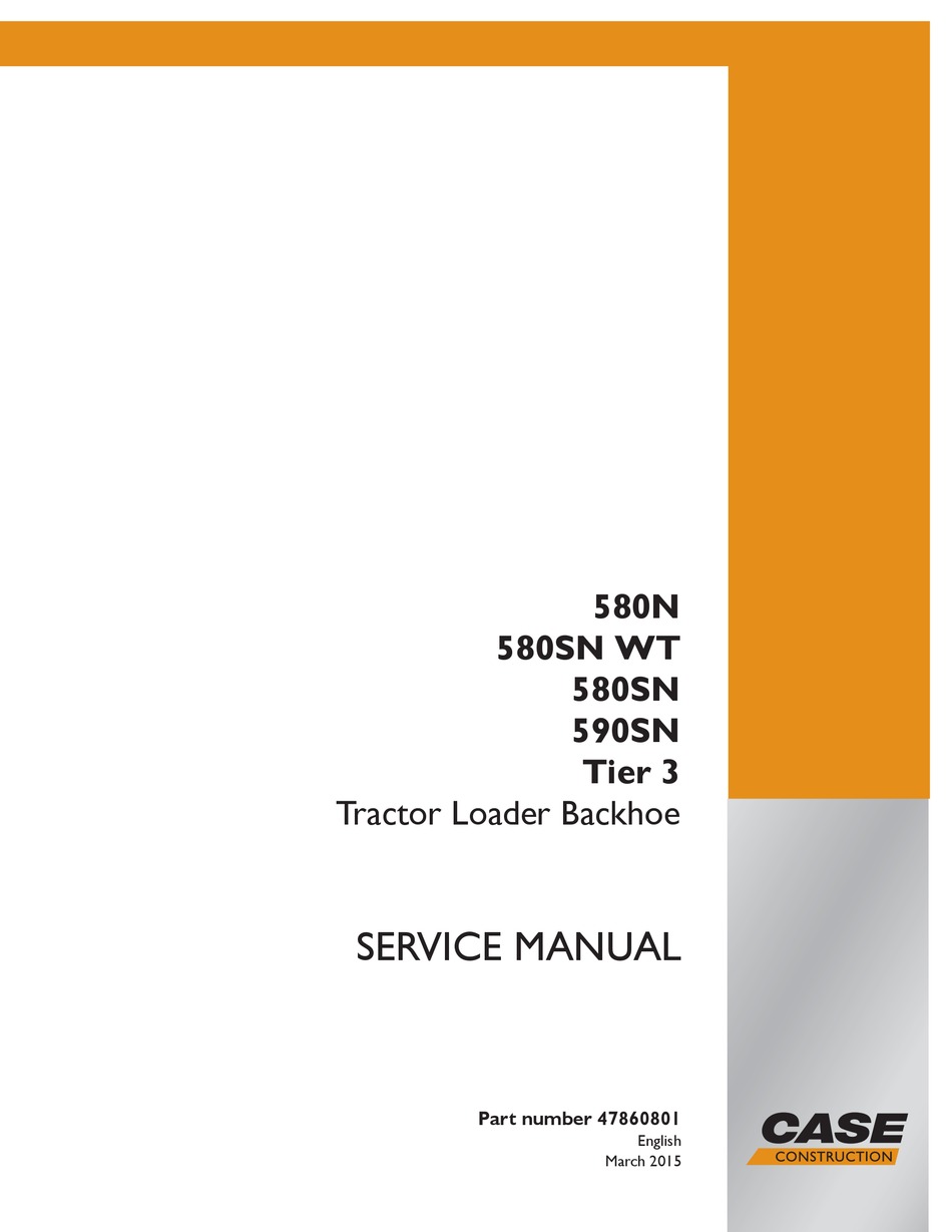 CASE 580N SERVICE MANUAL Pdf Download ManualsLib